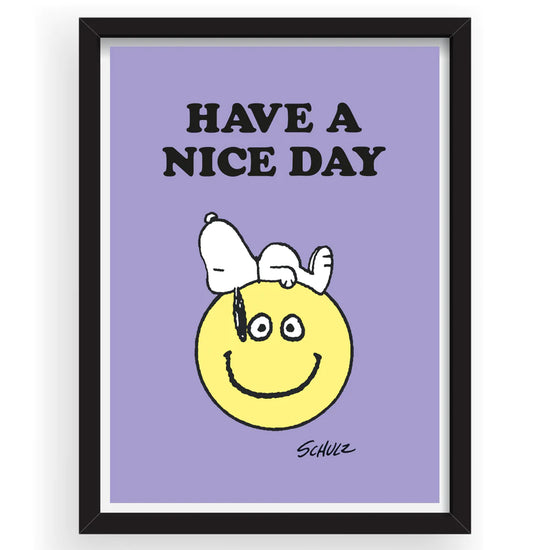 Snoopy Print - Have A Nice Day